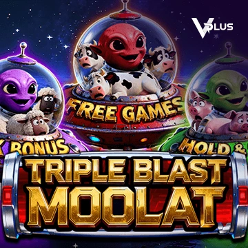 Vplus : TRIPLE BLAST MOOLAT - HONEYSLOT777