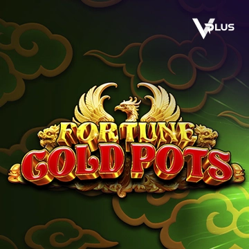 Vplus : Fortune Gold Pots - HONEYSLOT777