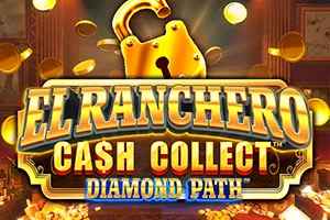 Playtech : El Ranchero Cash Collect Diamond Path - HONEYSLOT777