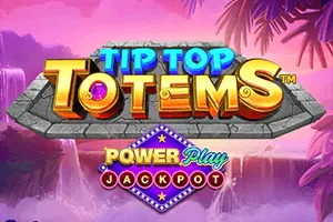 Playtech : Tip Top Totems PowerPlay Jackpot - HONEYSLOT777