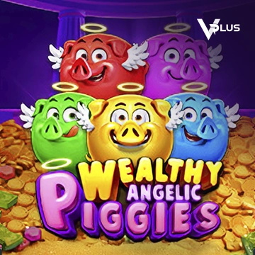 Vplus : Piggies Wealthy Angelic - HONEYSLOT777