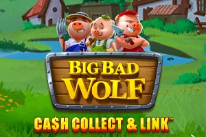 Playtech : Big Bad Wolf: Cash Collect & Link - HONEYSLOT777