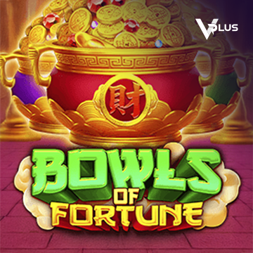 Vplus : Bowls of Fortune - HONEYSLOT777