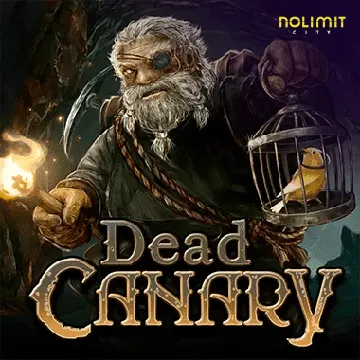NolimitCity : Dead Canary - HONEYSLOT777