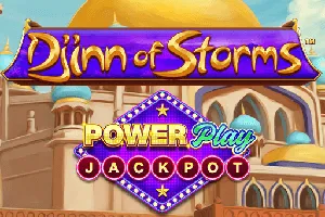 Playtech : Djinn of Storms PowerPlay Jackpot - HONEYSLOT777