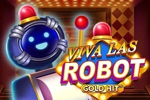 Playtech : Gold Hit: Viva Las Robot - HONEYSLOT777