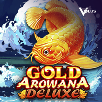 Vplus : Gold Arowana Deluxe - HONEYSLOT777