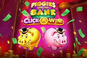 Playtech : Piggies and the Bank: Click-A-Win - HONEYSLOT777