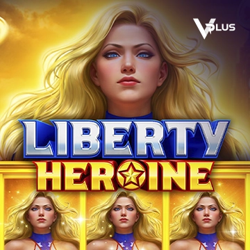 Vplus : Liberty Heroine - HONEYSLOT777