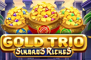 Playtech : Gold Trio: Sinbads Riches - HONEYSLOT777