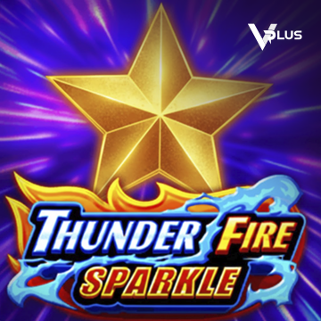 Vplus : Thunder Fire Sparkle - HONEYSLOT777