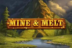 Playtech : Mine & Melt - HONEYSLOT777