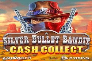 Playtech : Silver Bullet Bandit: Cash Collect - HONEYSLOT777